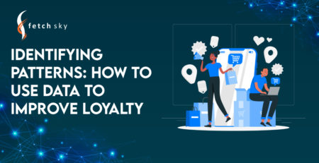 Identifying Patterns: How to Use Data to Improve Loyalty Offerings