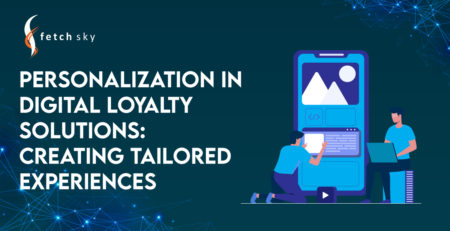 Personalization in Digital Loyalty Solutions